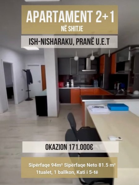 Apartament 2+1 ne shitje tek Ish - Nisharaku , prane U.E.T